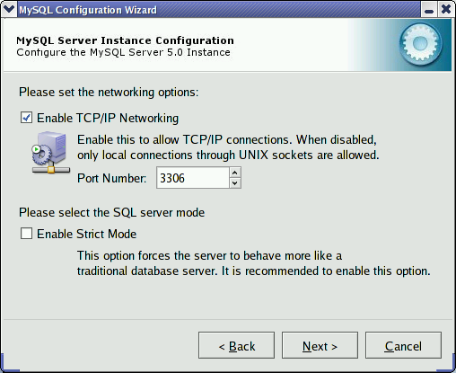 MySQL Server Configuration Wizard: Network
Configuration